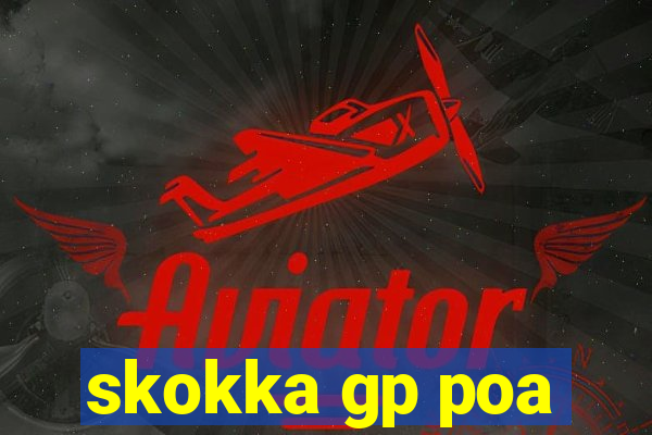 skokka gp poa